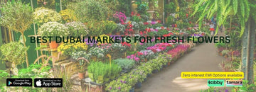 Best Dubai Markets for Fresh Flowers