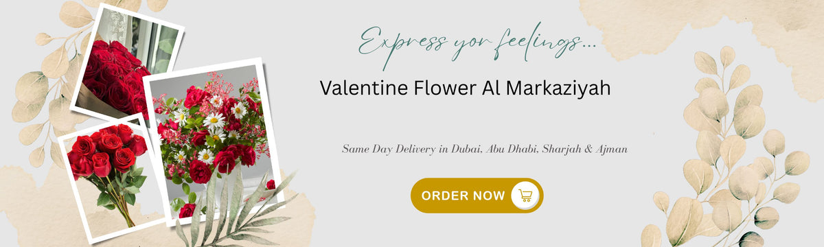 Valentine Flower Al Markaziyah