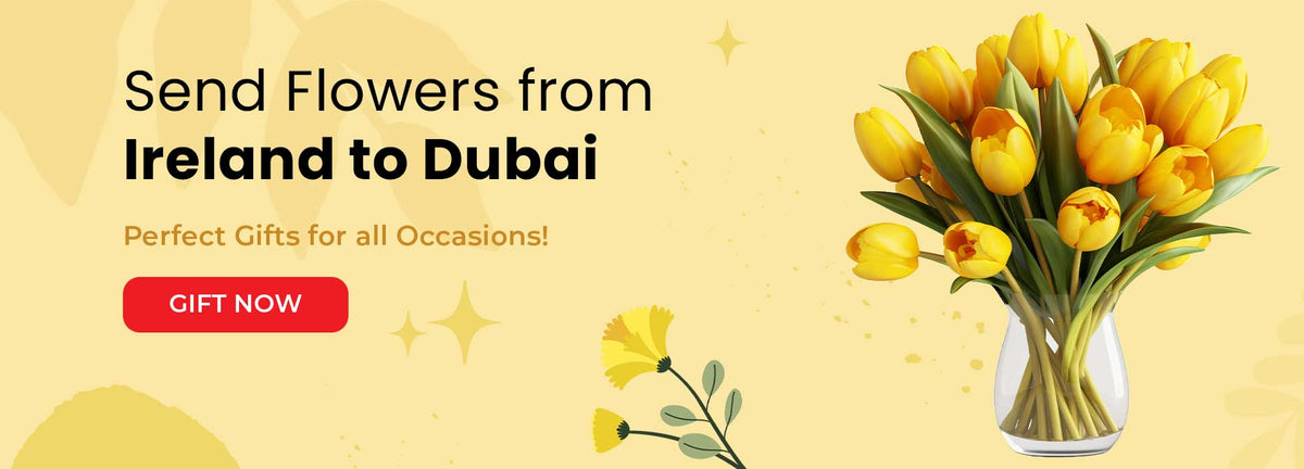 Send flowers from Ireland to Dubaislider_item_7mQYxU