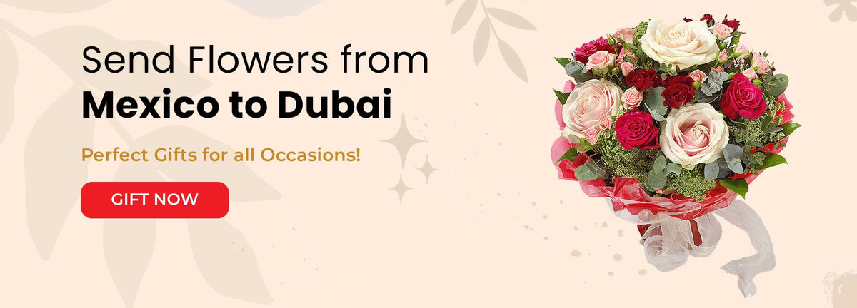 Send flowers from Mexico to Dubaislider_item_7mQYxU