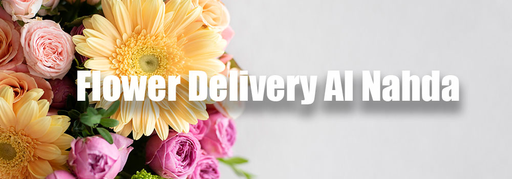 Flower Delivery Al Nahda