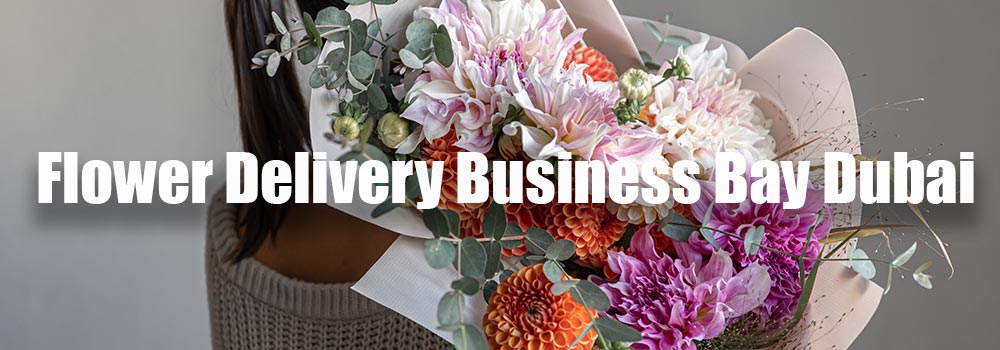 Flower Delivery Business Bay Dubai