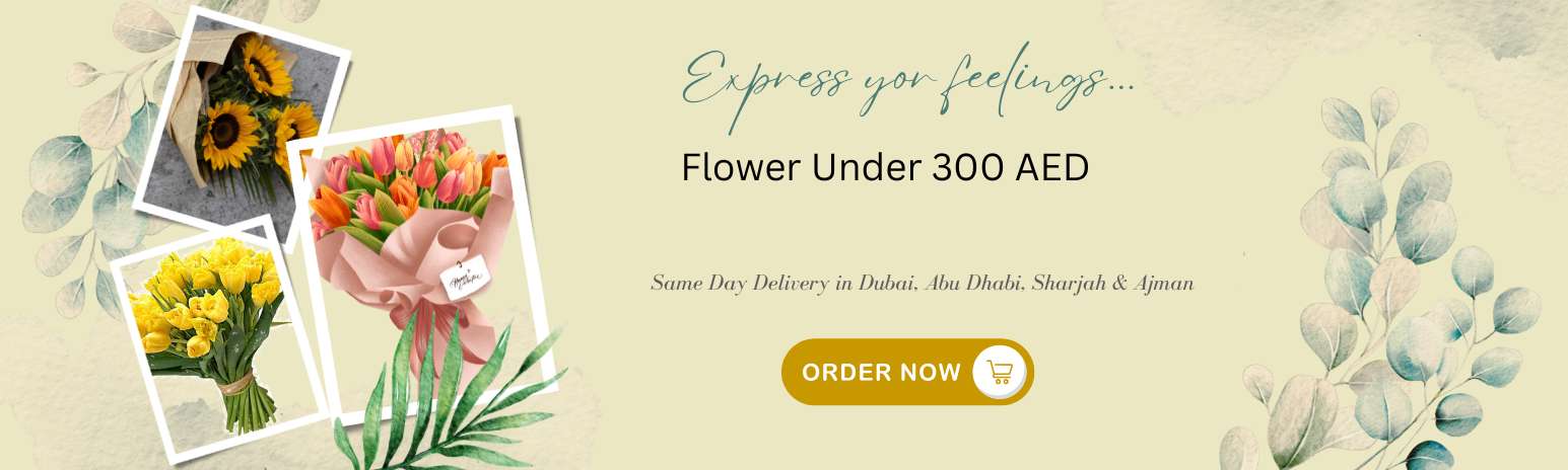 Flower Under 300 AED
