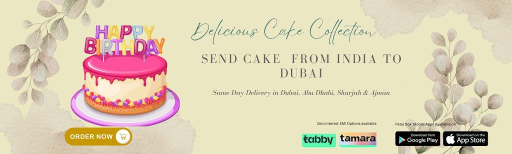 Send Cake from India to Dubai