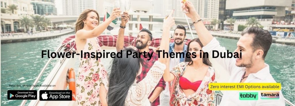 Flower-Inspired Party Themes in Dubai